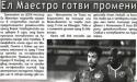 Сензациите в пресата: Ел Маестро готви промени Сензациите в пресата: Ел Маестро готви промени